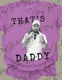 Thumbnail for Koe Wetzel- THAT'S DADDY Graphic Tee
