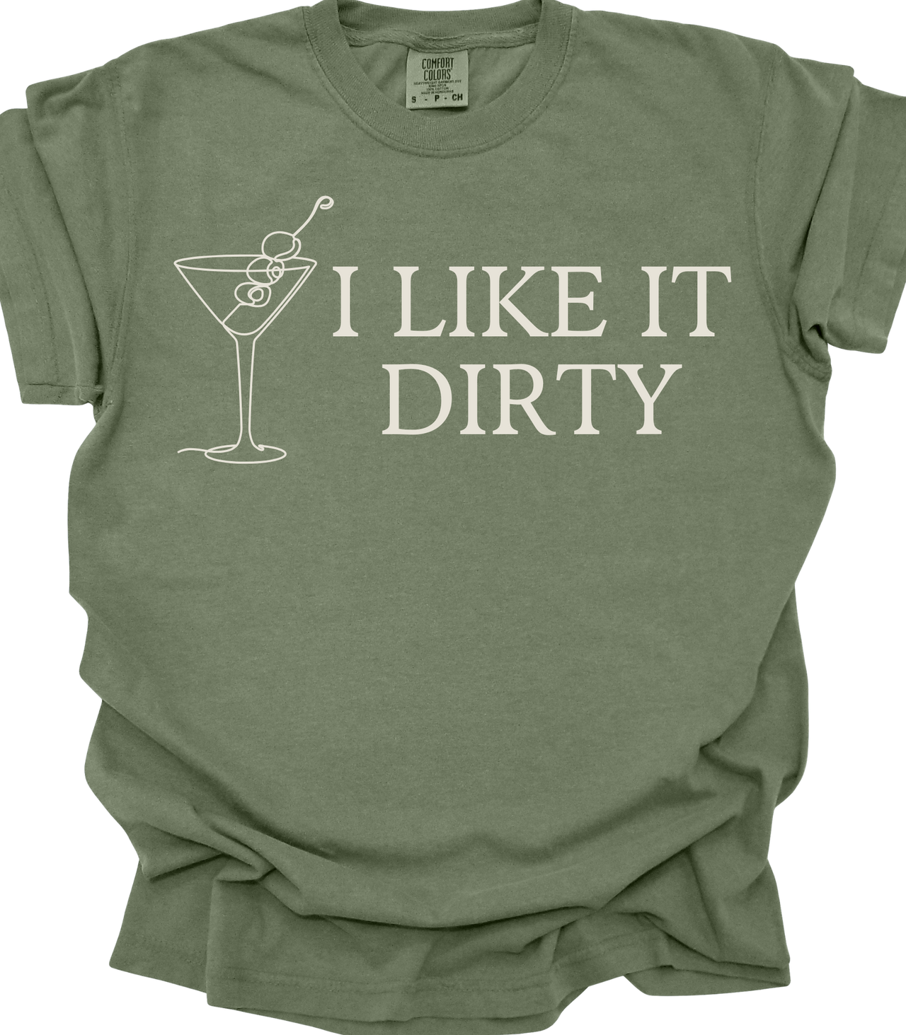 I Like It Dirty Martini Graphic Tee
