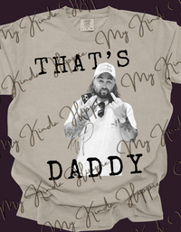 Thumbnail for Koe Wetzel- THAT'S DADDY Graphic Tee