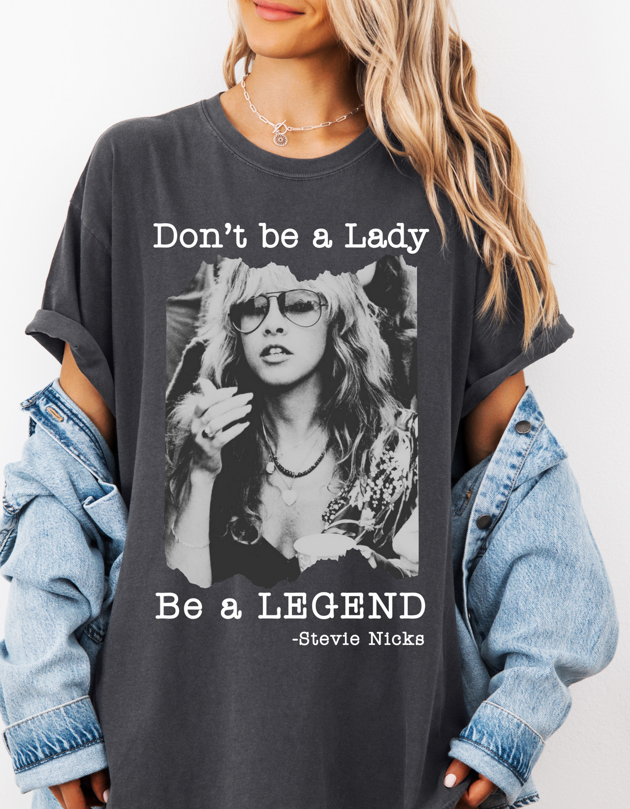 Be a Legend -Stevie Nicks Tee