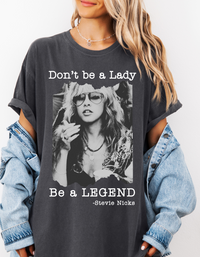 Thumbnail for Be a Legend -Stevie Nicks Tee