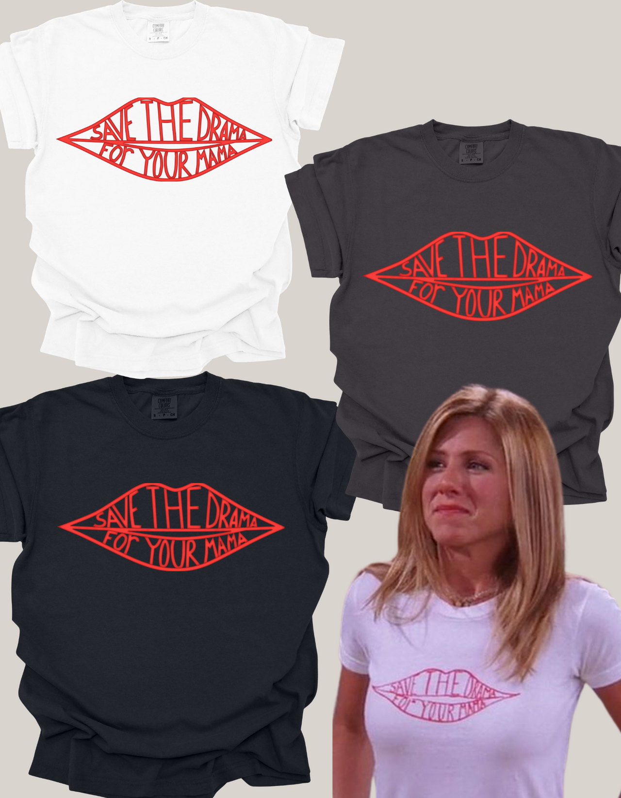 Save the Drama- The Rachel Green Tee