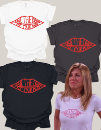 Thumbnail for Save the Drama- The Rachel Green Tee