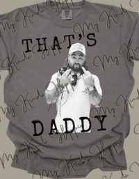 Thumbnail for Koe Wetzel- THAT'S DADDY Graphic Tee