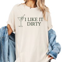 Thumbnail for I Like It Dirty Graphic Tee